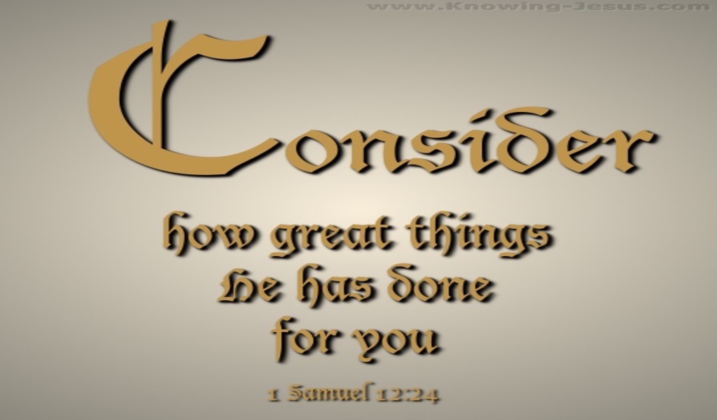 1 Samuel 12:24 Consider What Great Things He Has Done (beige)